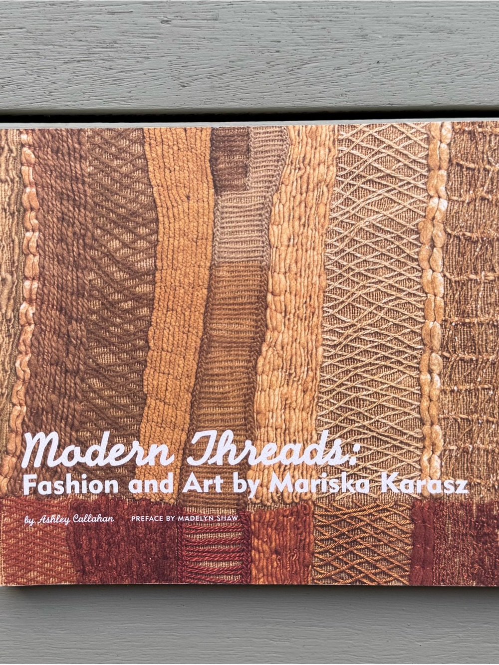 Modern Threads: Fashion and Art by Mariska Karasz